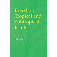 Breeding Tropical and Subtropical Fruits [Hardcover]