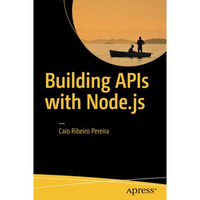 Building APIs with Node.js [Paperback]