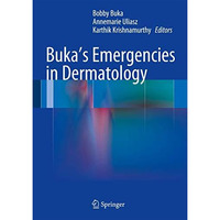 Buka's Emergencies in Dermatology [Hardcover]