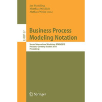 Business Process Modeling Notation: Second International Workshop, BPMN 2010, Po [Paperback]