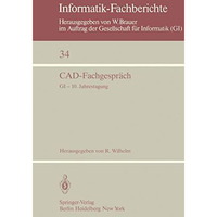 CAD-Fachgespr?ch: GI  10. Jahrestagung, Saarbr?cken, 30. September  2. Oktober [Paperback]