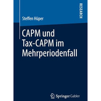 CAPM und Tax-CAPM im Mehrperiodenfall [Paperback]