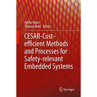 CESAR - Cost-efficient Methods and Processes for Safety-relevant Embedded System [Hardcover]