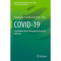 COVID-19: Sustainable Waste Management and Air Emission [Paperback]