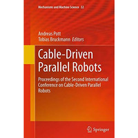 Cable-Driven Parallel Robots: Proceedings of the Second International Conference [Paperback]