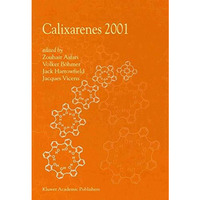 Calixarenes 2001 [Hardcover]