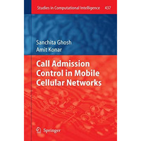 Call Admission Control in Mobile Cellular Networks [Paperback]