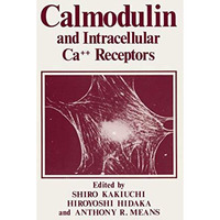 Calmodulin and Intracellular Ca++ Receptors [Paperback]