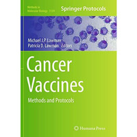 Cancer Vaccines: Methods and Protocols [Paperback]