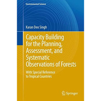 Capacity Building for the Planning, Assessment and Systematic Observations of Fo [Hardcover]