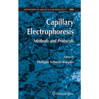 Capillary Electrophoresis: Methods and Protocols [Hardcover]