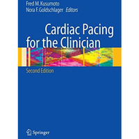 Cardiac Pacing for the Clinician [Hardcover]