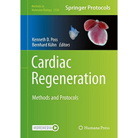 Cardiac Regeneration: Methods and Protocols [Hardcover]