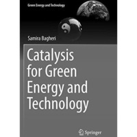 Catalysis for Green Energy and Technology [Paperback]