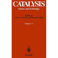 Catalysis: Science and Technology [Paperback]