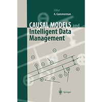 Causal Models and Intelligent Data Management [Paperback]