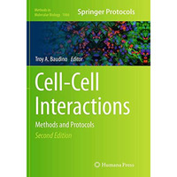 Cell-Cell Interactions: Methods and Protocols [Paperback]