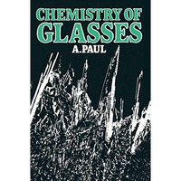 Chemistry of Glasses [Paperback]