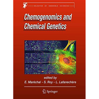 Chemogenomics and Chemical Genetics: A User's Introduction for Biologists, Chemi [Paperback]