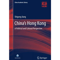 Chinas Hong Kong: A Political and Cultural Perspective [Hardcover]