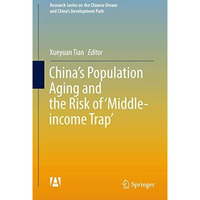 Chinas Population Aging and the Risk of Middle-income Trap [Hardcover]