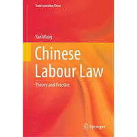 Chinese Labour Law: Theory and Practice [Hardcover]