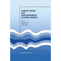 Climate Change and Water Resources Planning Criteria [Paperback]