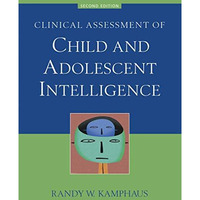 Clinical Assessment of Child and Adolescent Intelligence [Paperback]