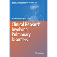 Clinical Research Involving Pulmonary Disorders [Hardcover]