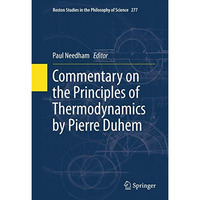 Commentary on the Principles of Thermodynamics by Pierre Duhem [Hardcover]