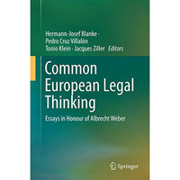 Common European Legal Thinking: Essays in Honour of Albrecht Weber [Hardcover]