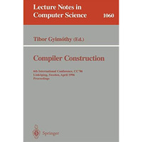 Compiler Construction: 6th International Conference, CC '96, Link?ping, Sweden,  [Paperback]