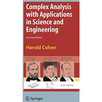 Complex Analysis with Applications in Science and Engineering [Hardcover]