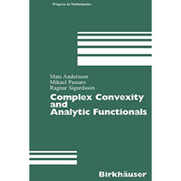 Complex Convexity and Analytic Functionals [Hardcover]