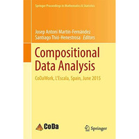 Compositional Data Analysis: CoDaWork, LEscala, Spain, June 2015 [Hardcover]