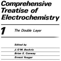 Comprehensive Treatise of Electrochemistry: The Double Layer [Paperback]