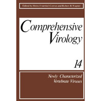 Comprehensive Virology: Newly Characterized Vertebrate Viruses [Paperback]