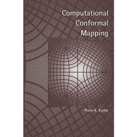 Computational Conformal Mapping [Paperback]