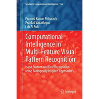 Computational Intelligence in Multi-Feature Visual Pattern Recognition: Hand Pos [Hardcover]