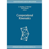 Computational Kinematics [Paperback]