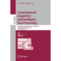 Computational Linguistics and Intelligent Text Processing: 12th International Co [Paperback]