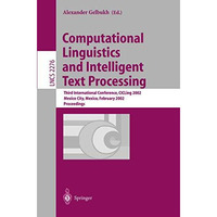 Computational Linguistics and Intelligent Text Processing: Third International C [Paperback]