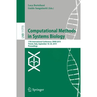 Computational Methods in Systems Biology: 17th International Conference, CMSB 20 [Paperback]