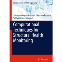 Computational Techniques for Structural Health Monitoring [Paperback]