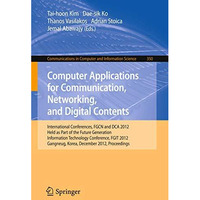 Computer Applications for Communication, Networking, and Digital Contents: Inter [Paperback]