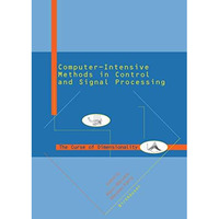 Computer Intensive Methods in Control and Signal Processing: The Curse of Dimens [Hardcover]