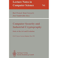 Computer Security and Industrial Cryptography: State of the Art and Evolution. E [Paperback]