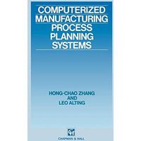 Computerized Manufacturing Process Planning Systems [Hardcover]