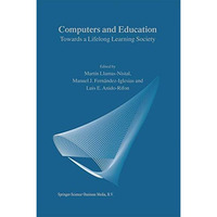 Computers and Education: Towards a Lifelong Learning Society [Paperback]