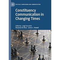 Constituency Communication in Changing Times [Hardcover]